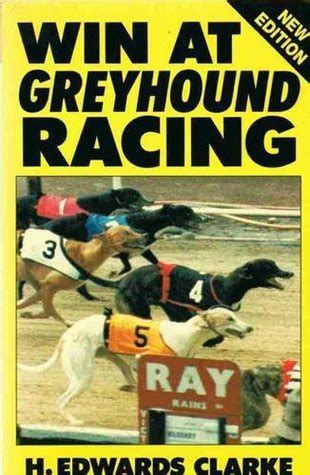 how to win at greyhound racing - greyhound betting strategy